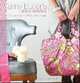 Amy Butler's Style Stitches: 12 Easy Ways to 26 Wonderful Bags, Amy Butler 