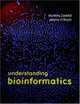 Understanding Bioinformatics, Marketa J. Zvelebil and Jeremy O. Baum 