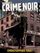 Drawing Crime Noir: For Comics and Graphic Novels, Christopher Hart 