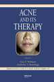 Acne and Its Therapy, Guy F. Webster 