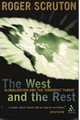 West And The Rest, Roger Scruton 