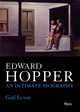 Edward Hopper: An Intimate Biography, Gail Levin 