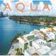 Aqua: Miami Modern by the Sea, Steven Brooke 