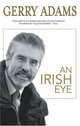 An Irish Eye, Gerry Adams 