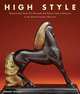 High Style: Masterworks from the Bernard & Sylvia Ostry Collection in the Royal Ontario Museum, Alastair Duncan 