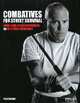 Combatives for Street Survival: Hard-Core Countermeasures for High-Risk Situations, Kelly McCann 