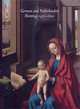 German and Netherlandish Paintings 1450-1600, Dunbar, Burton L. 
