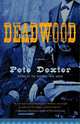 Deadwood, Pete Dexter 
