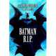 Batman: R.I.P., Grant Morrison 