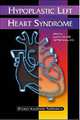 Hypoplastic Left Heart Syndrome, Jack Rychik 