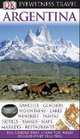 DK Eyewitness Travel Guide: Argentina, 