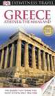 DK Eyewitness Travel Guide: Greece, Athens & the Mainland, Dubin Marc 