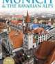 Munich & the Bavarian Alps., Izabella Galicka 