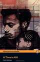 A Time to Kill: Level 5 (+ CD), John Grisham 