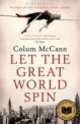 Let The Great World Spin, Colum McCann 