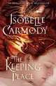 The Keeping Place (The Obernewtyn Chronicles #4), Isobelle Carmody 