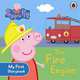 Peppa Pig: My First Storybook The Fire Engine, Ladybird 