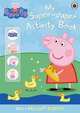 Peppa Pig: My Super-duper Activity Book, 