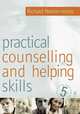 Practical Counselling & Helping Skills: Fifth Edition, Nelson-Jones R 