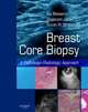 Breast Core Biopsy,, Ira Bleiweiss 