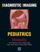 Diagnostic Imaging: Pediatrics,, Lane Donnelly 