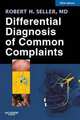 Differential Diagnosis of Common Complaints, / Дифференциальная диагностика распространенных жалоб пациента, Robert Seller 