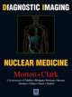Diagnostic Imaging: Nuclear Medicine,, Morton 
