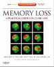 Memory Loss: A Practical Guide for Clinicians - Expert Consult, Andrew E. Budson 