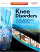 Noyes' Knee Disorders: Surgery, Rehabilitation, Clinical Outcomes, Frank R. Noyes 