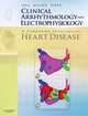 Clinical arrhythmology and electrophysiology, Issa, Ziad Miller, John M. Zipes, Douglas P. 