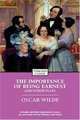 The Importance of Being Earnest and Other Plays, Oscar Wilde 