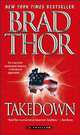 Takedown (Scot Harvath Series #5), Brad Thor 