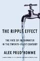 The Ripple Effect: The Fate of Fresh Water in the Twenty-First Century, Alex Prud'homme 