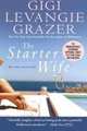 Starter Wife, Gigi Levangie Grazer 