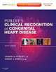 Perloff's Clinical Recognition of Congenital Heart Disease: Expert Consult - Online and Print, Joseph K. Perloff 