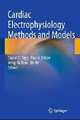 Cardiac Electrophysiology Methods and Models, 