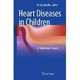 Heart Diseases in Children: A Pediatrician's Guide, Ra-id Abdulla 