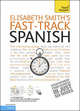 Teach Yourself Fast-track Spanish, Smith, Elisabeth 