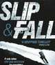 Slip and Fall, Nick Santora 