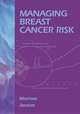 Managing Breast Cancer Risk.2003, Morrow 