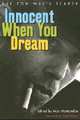 Innocent when You Dream: The Tom Waits Reader, Mac Montandon 