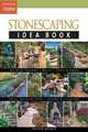 Stonescaping Idea Book, Andrew Wormer 