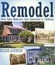 Remodel: Great Home Makeovers from Connecticut to California, Matthew Schoenherr 