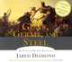 Guns, Germs and Steel: The Fates of Human Societies, Jared Diamond 