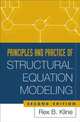 Principles and practice of structural equation modelling, Kline, Rex B. 