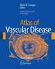 Atlas of Vascular Disease, Creager 