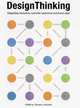 Design Thinking, Lockwood Thomas 