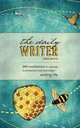 The Daily Writer: 365 Meditations To Cultivate A Productive And Meaningful Writing Life, Fred White 