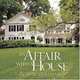Affair with a House: Creating a Comfortable Country Home, Bunny Williams 