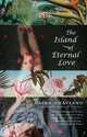 The Island of Eternal Love, Daina Chaviano 
